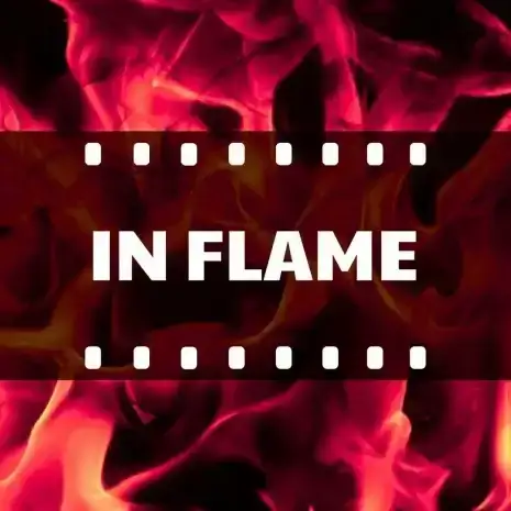 Film in Flame