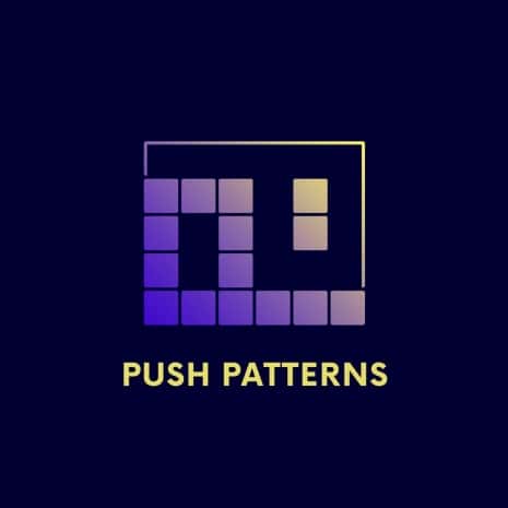 Push Patterns