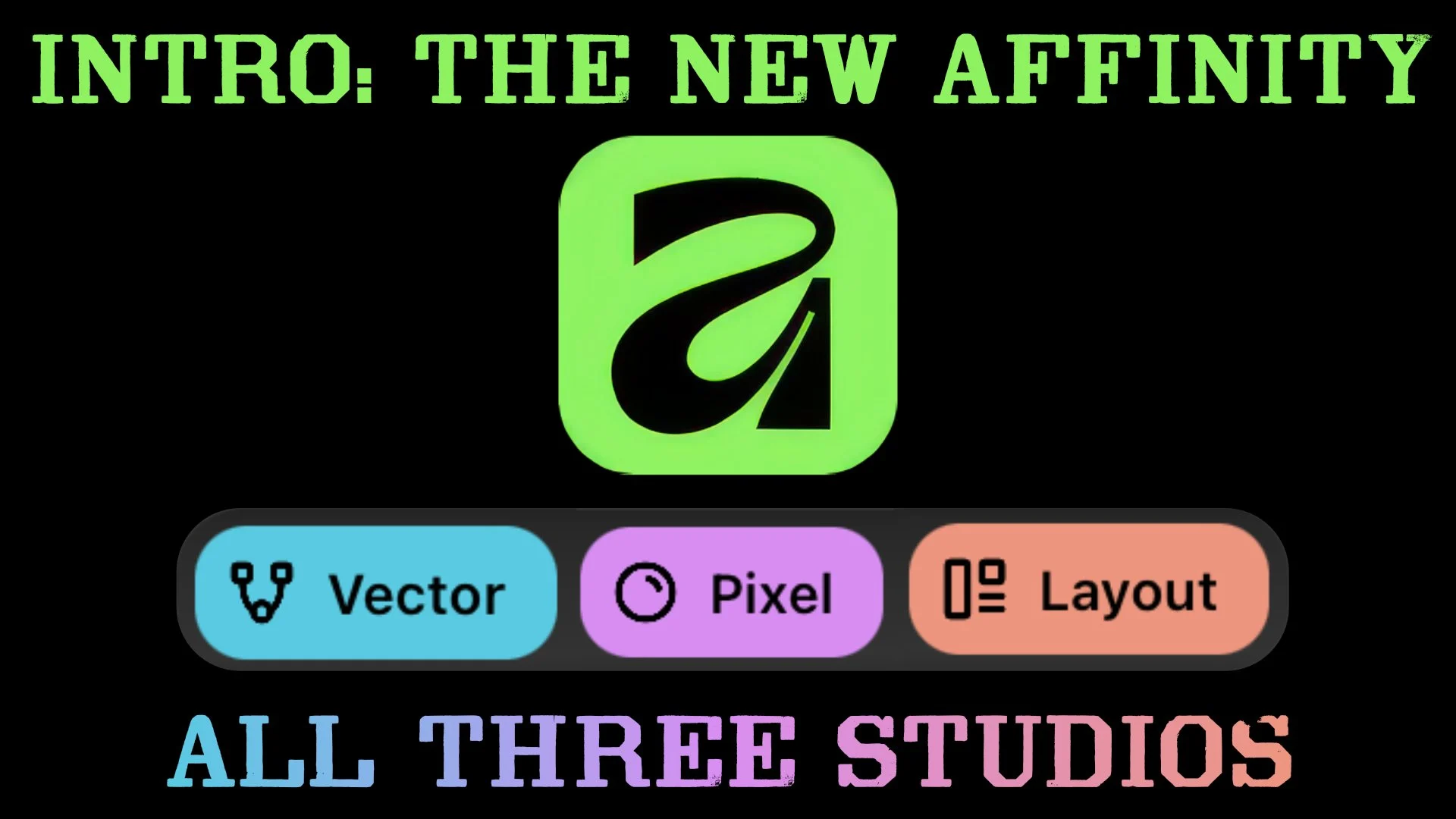 آموزش جامع نرم‌افزار Affinity: استودیوهای Vector، Pixel و Layout