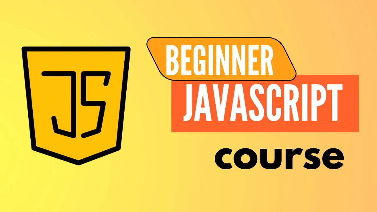 آموزش JavaScript: دوره Ultimate Bedners برای سال 2025