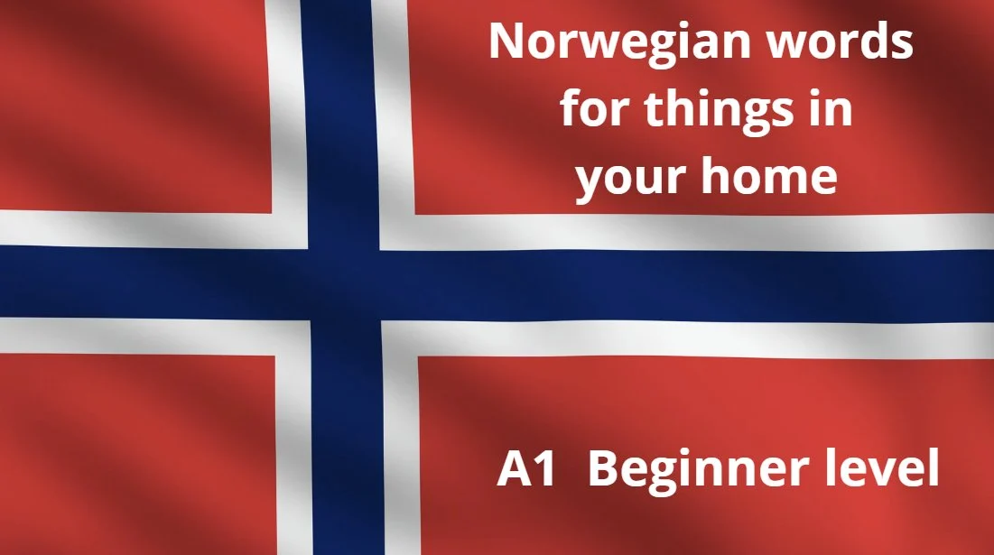 آموزش واژگان نروژی برای وسایل خانه شما

