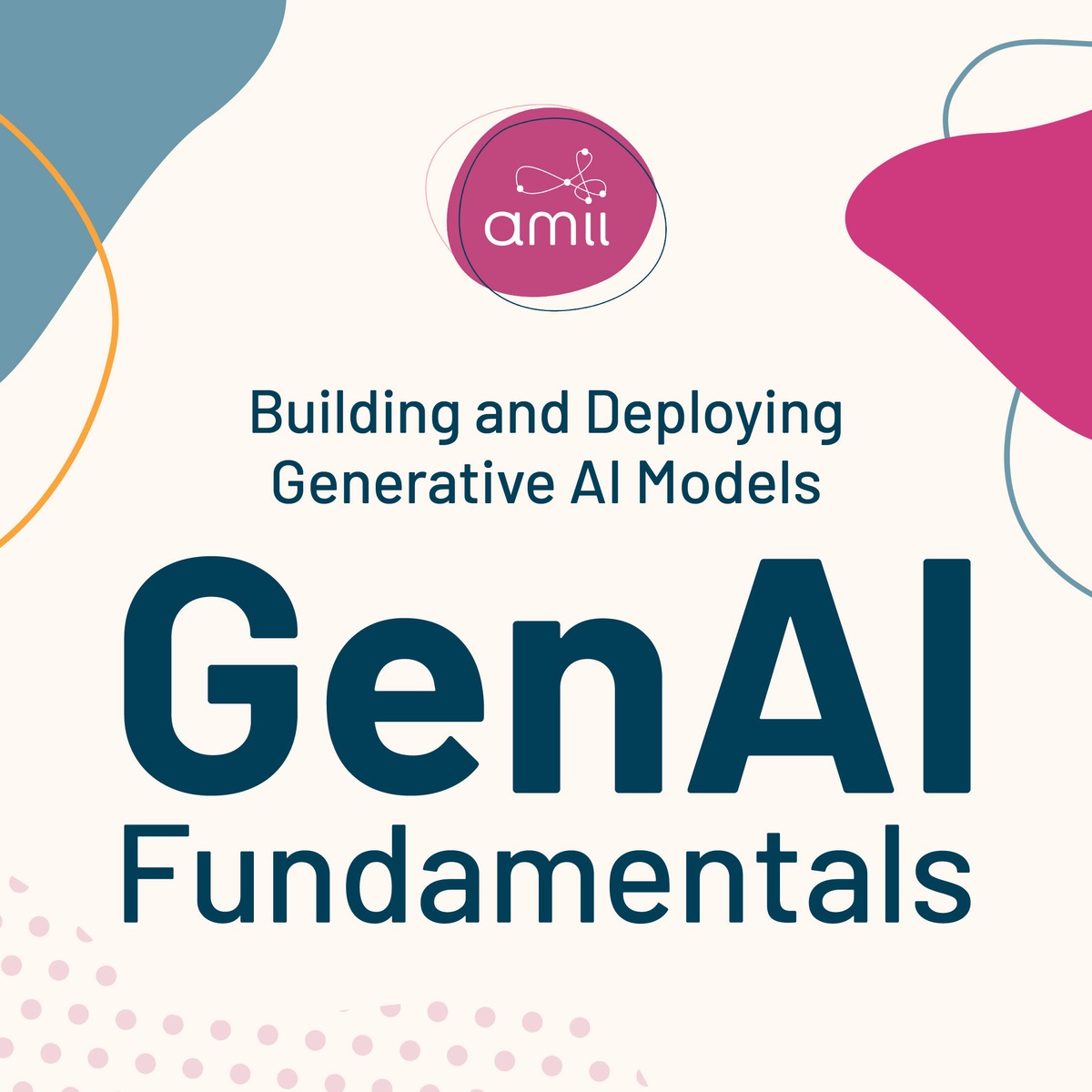 آموزش ساخت و استقرار مدل‌های هوش مصنوعی مولد (Generative AI)