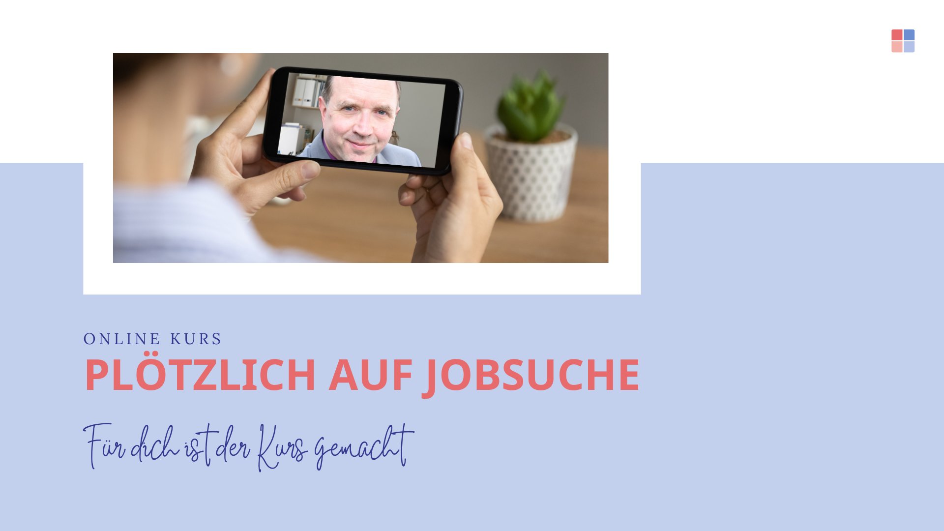 آموزش Selbstcoaching für deinen Neustart/Teil 3: Stärken nutzen & Pläne umsetzen bei der Jobsuche