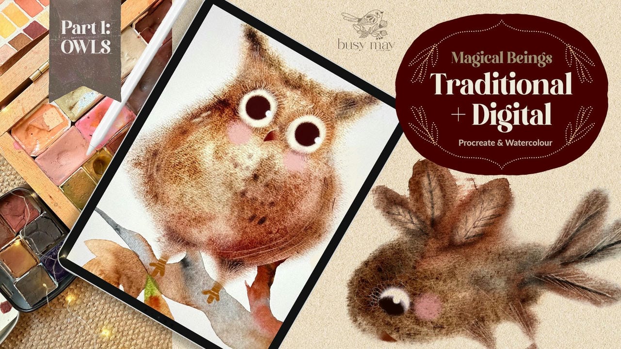 آموزش موجودات جادویی: رسانه‌های سنتی در برابر پروکریت (Procreate). بخش اول: جغدها
