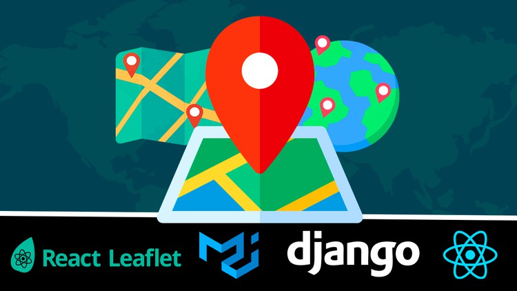 آموزش ساخت وب‌سایت املاک مبتنی بر مکان با جنگو و ری‌اکت
