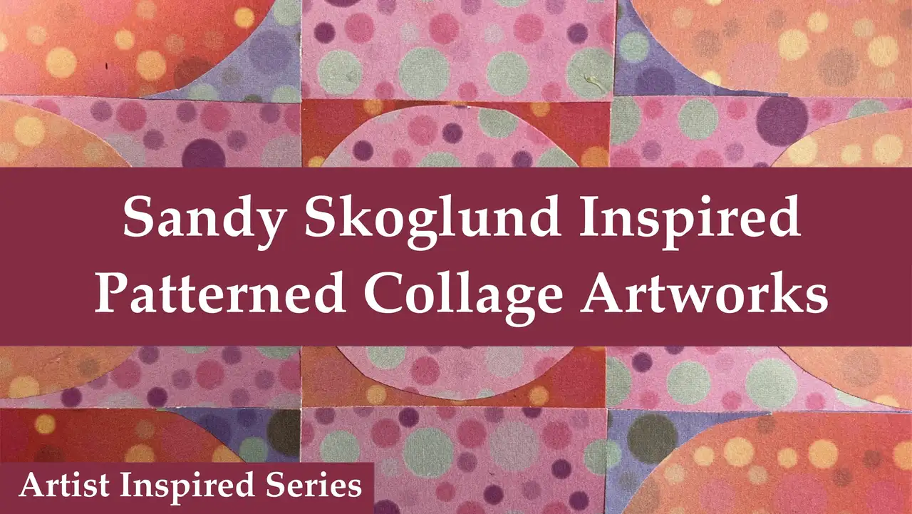 آموزش سری الهام گرفته از هنرمندان: کاغذ الگو کلاژ با الهام از سندی اسکوگلوند
