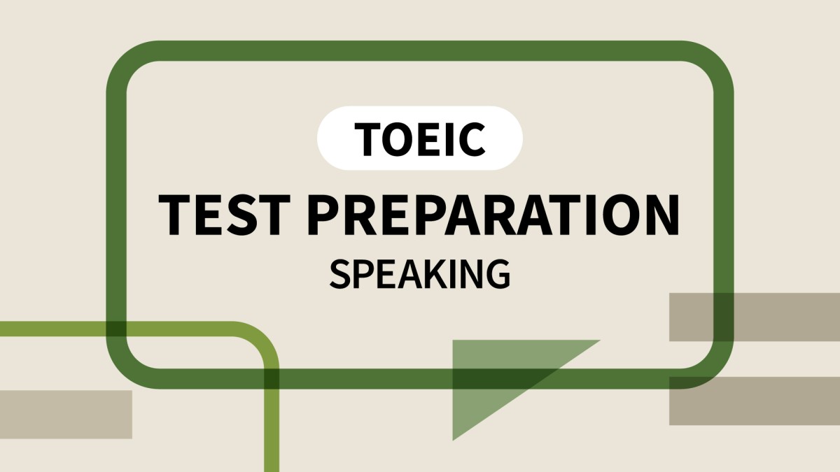 انگلیسی تجاری: آمادگی آزمون TOEIC – مهارت Speaking