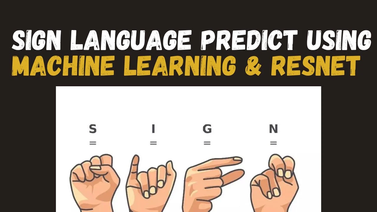 آموزش پیش‌بینی زبان اشاره با یادگیری ماشین
