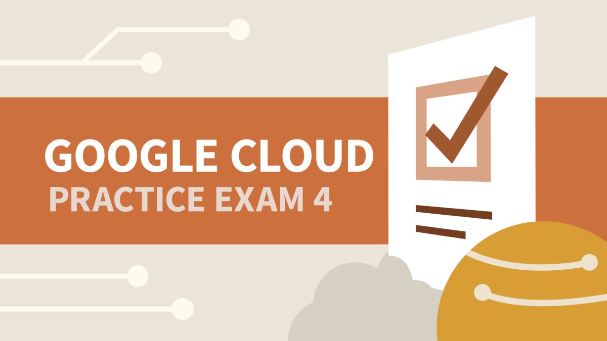 آزمون آزمایشی شماره ۴ برای مدرک Google Cloud Digital Leader