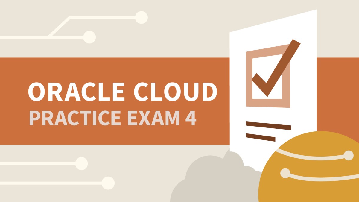 آزمون آزمایشی ۴ برای گواهینامه Oracle Cloud Infrastructure Architect Associate