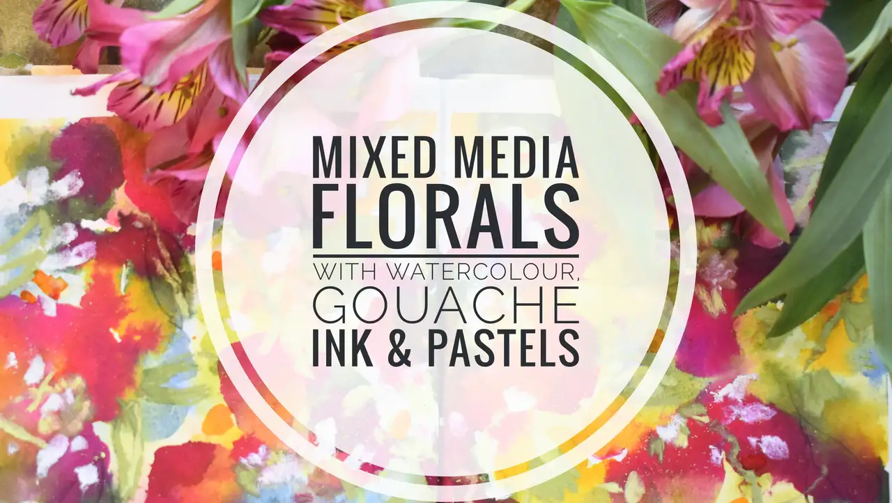 آموزش گل‌های ترکیبی چندرسانه‌ای | آبرنگ، گواش، جوهر و پاستل


