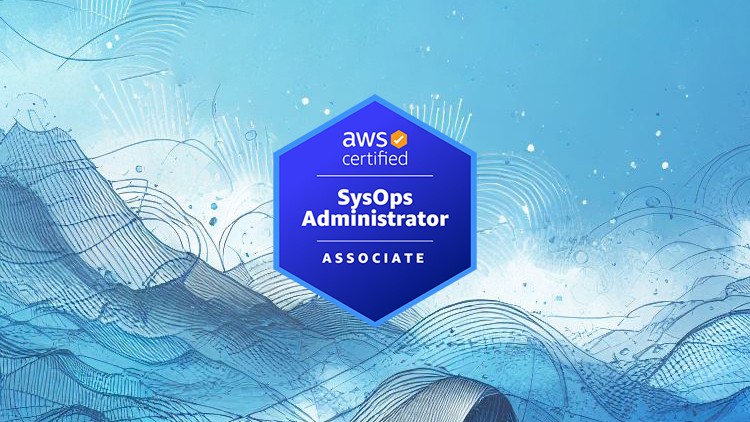 گواهینامه AWS SysOps Administrator Associate: تست‌های تمرینی
