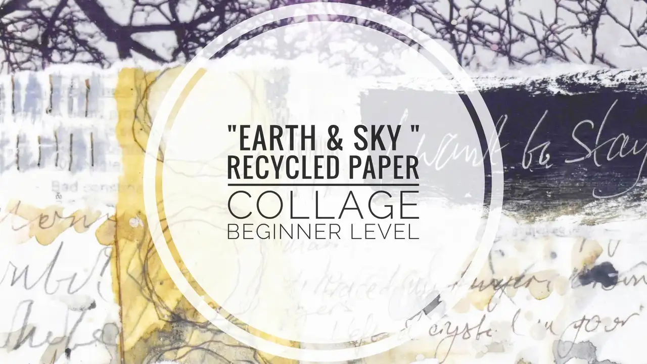 آموزش "زمین و آسمان" | کلاژ کاغذ بازیافتی: سطح مبتدی

