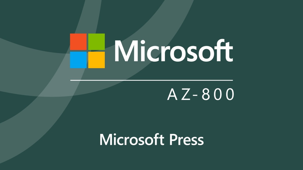 دوره جامع آماده‌سازی آزمون AZ-800: مدیریت زیرساخت هسته ترکیبی ویندوز سرور (Microsoft Press)