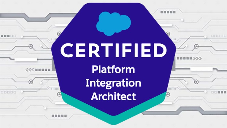 آزمون‌های آزمایشی مدرک معتبر Salesforce Certified Integration Architect