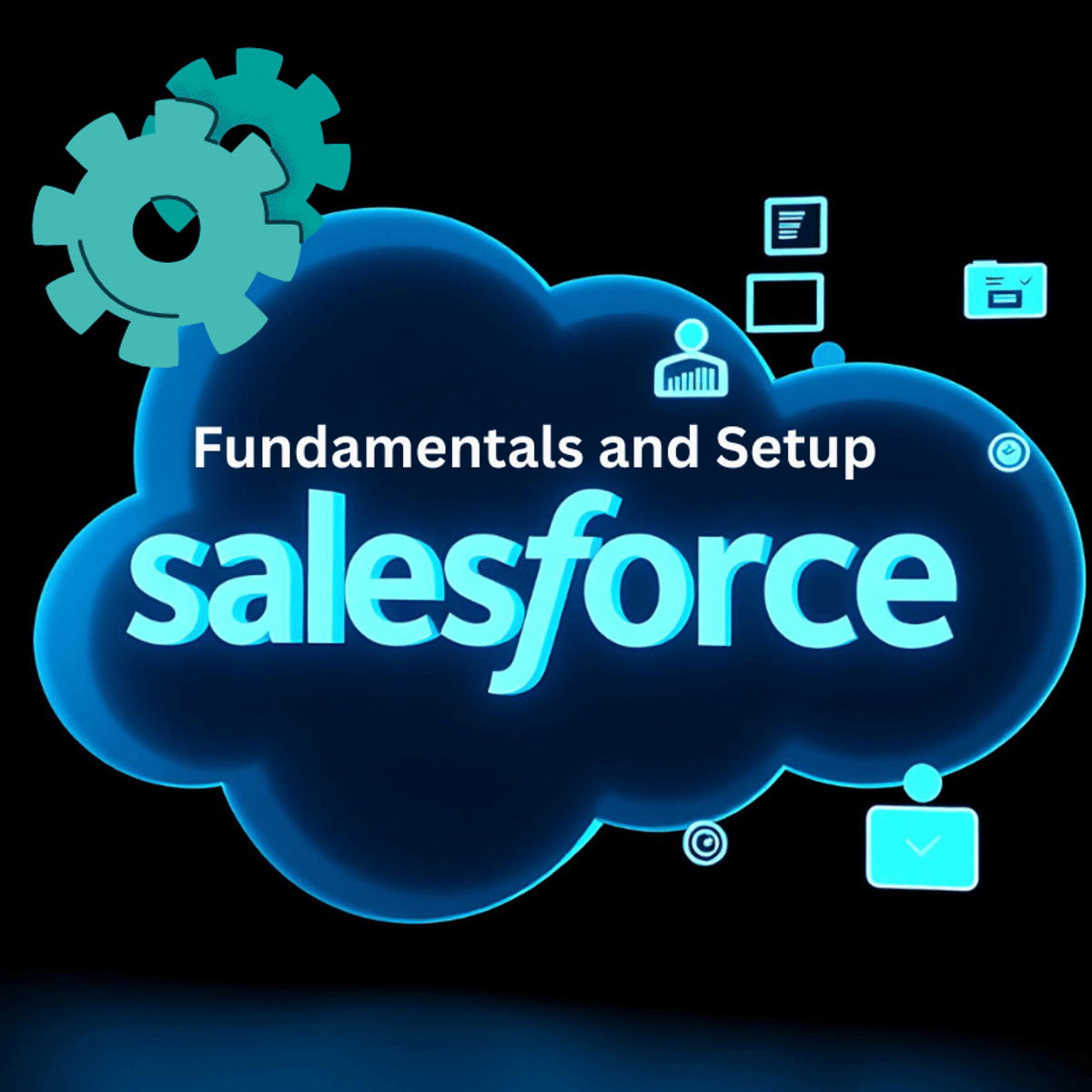 آموزش مبانی و پیکربندی Salesforce