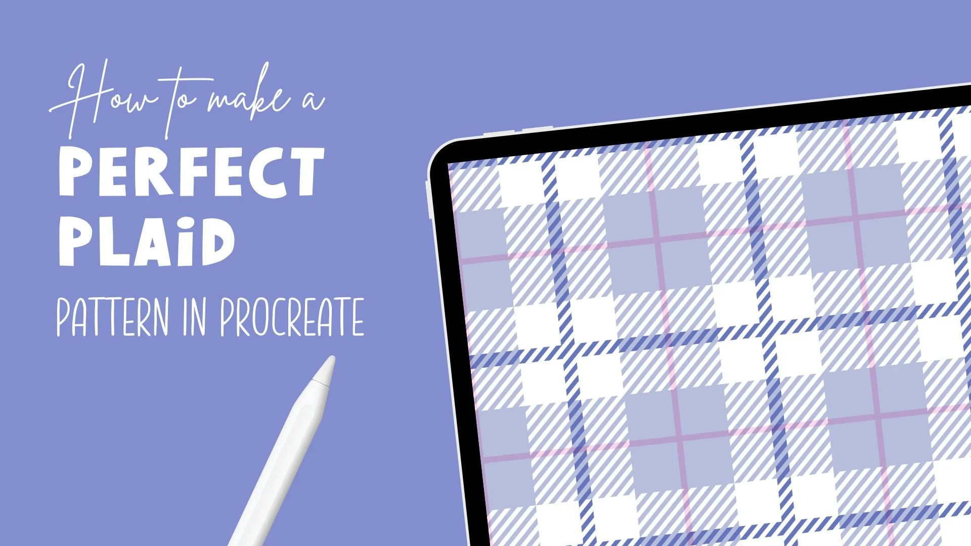 آموزش طراحی الگوی چهارخانه (Plaid) حرفه‌ای در Procreate