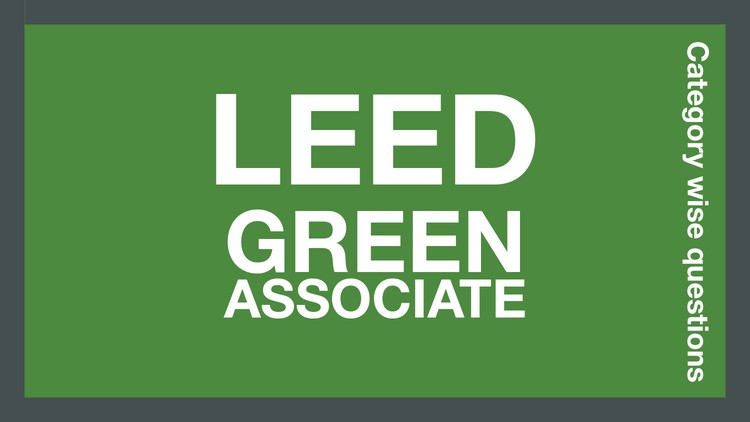 آموزش معمار سبز LEED V4 | سوالات بر اساس دسته‌بندی اعتبار

