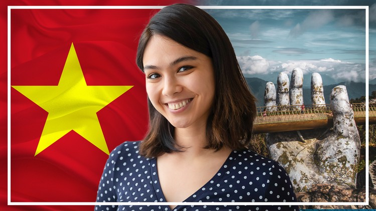 دوره کامل آموزش زبان ویتنامی: یادگیری زبان ویتنامی برای مبتدیان

