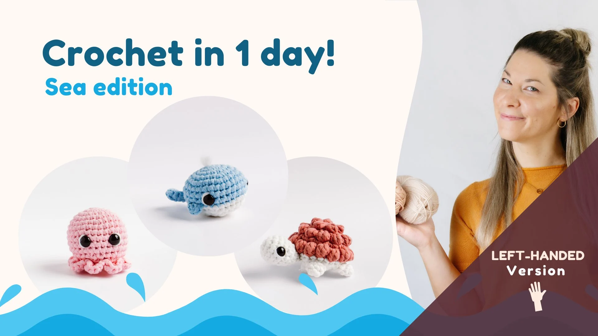 آموزش یادگیری قلاب بافی در یک روز (نسخه چپ دست): ۳ سطح عروسک دریایی برای حرفه‌ای شدن!
