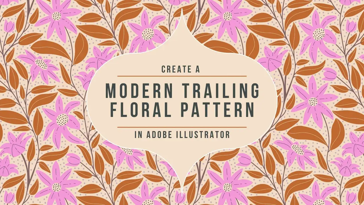 آموزش ایجاد الگوی گل‌دار دنباله‌دار مدرن در Adobe Illustrator

