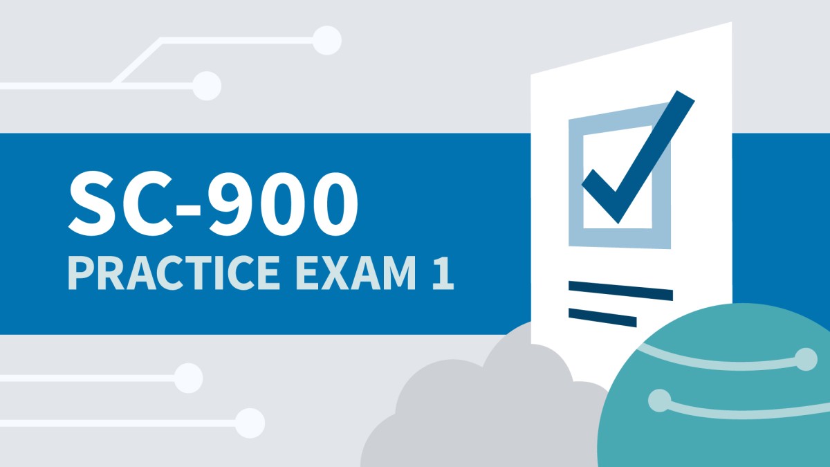 آزمون آزمایشی ۱ مبانی امنیت، انطباق و هویت مایکروسافت (SC-900)
