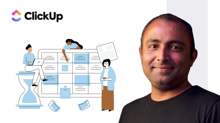 آموزش جامع ClickUp برای مبتدیان – مسلط شوید با 2 پروژه عملی

