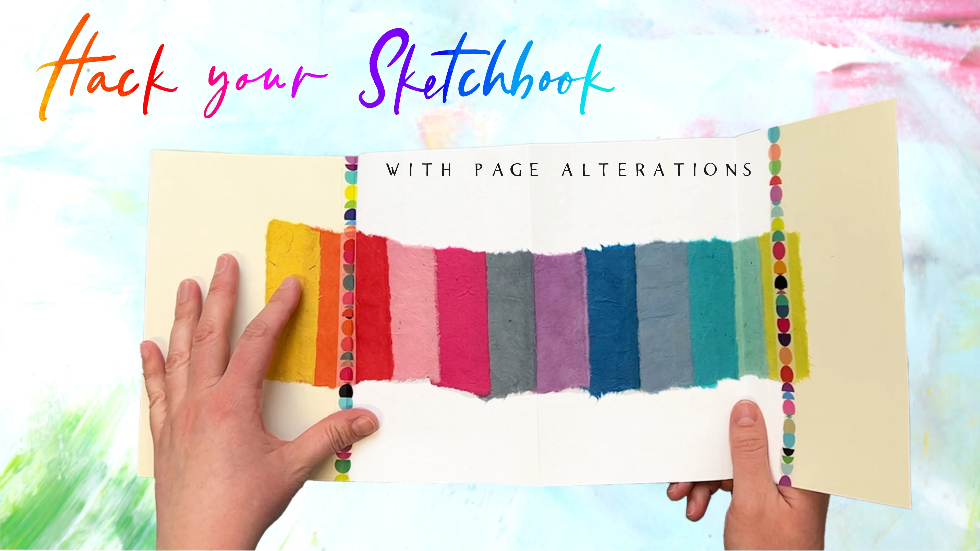 آموزش اسکچ‌بوک خود را با تغییرات صفحات هک کنید
