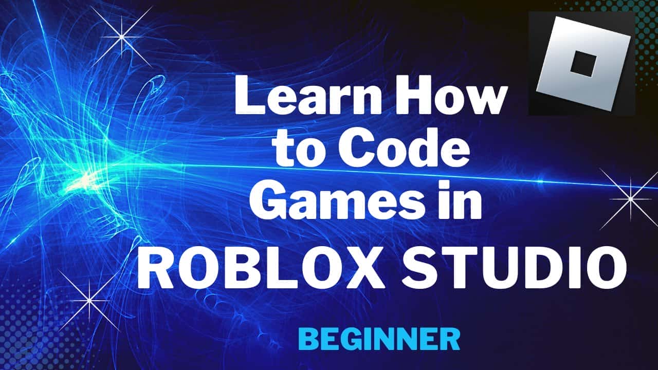 آموزش کدنویسی بازی ها در Roblox Studio - دنیاد