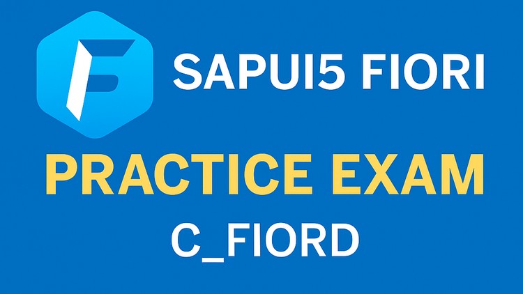 آزمون عملی و تمرینی برای C_FIORD: SAPUI5 و Fiori
