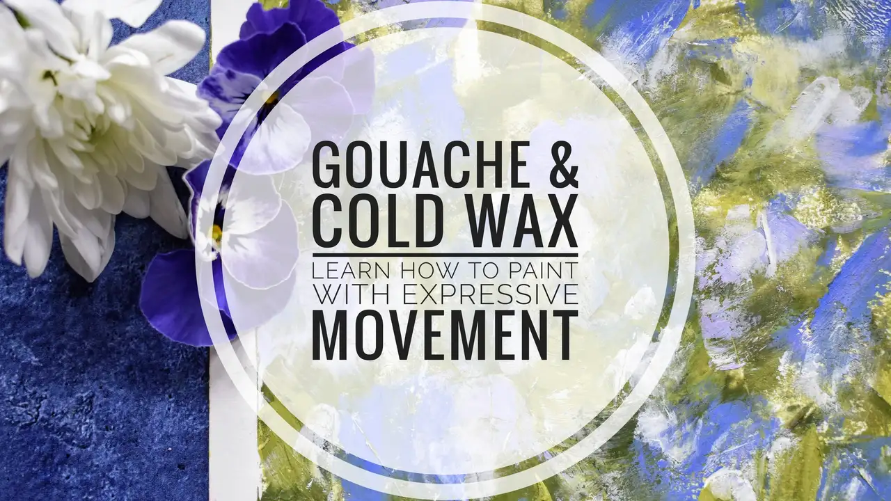 آموزش گواش و موم سرد | نقاشی با حرکت خلاقانه را بیاموزید
