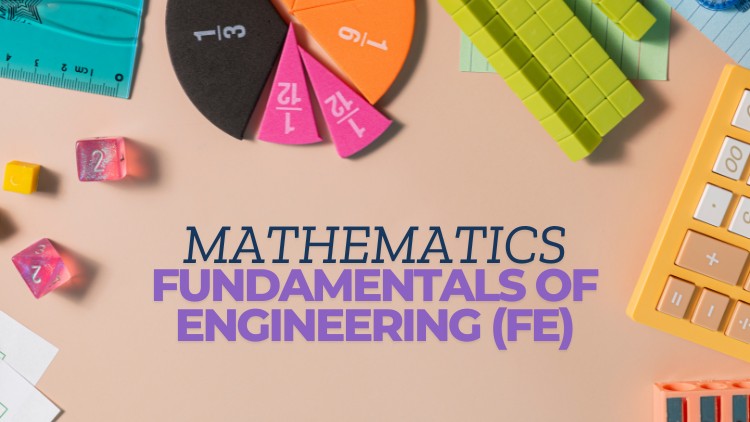 آزمون‌های آمادگی ریاضی آزمون مهندسی پایه (FE)

