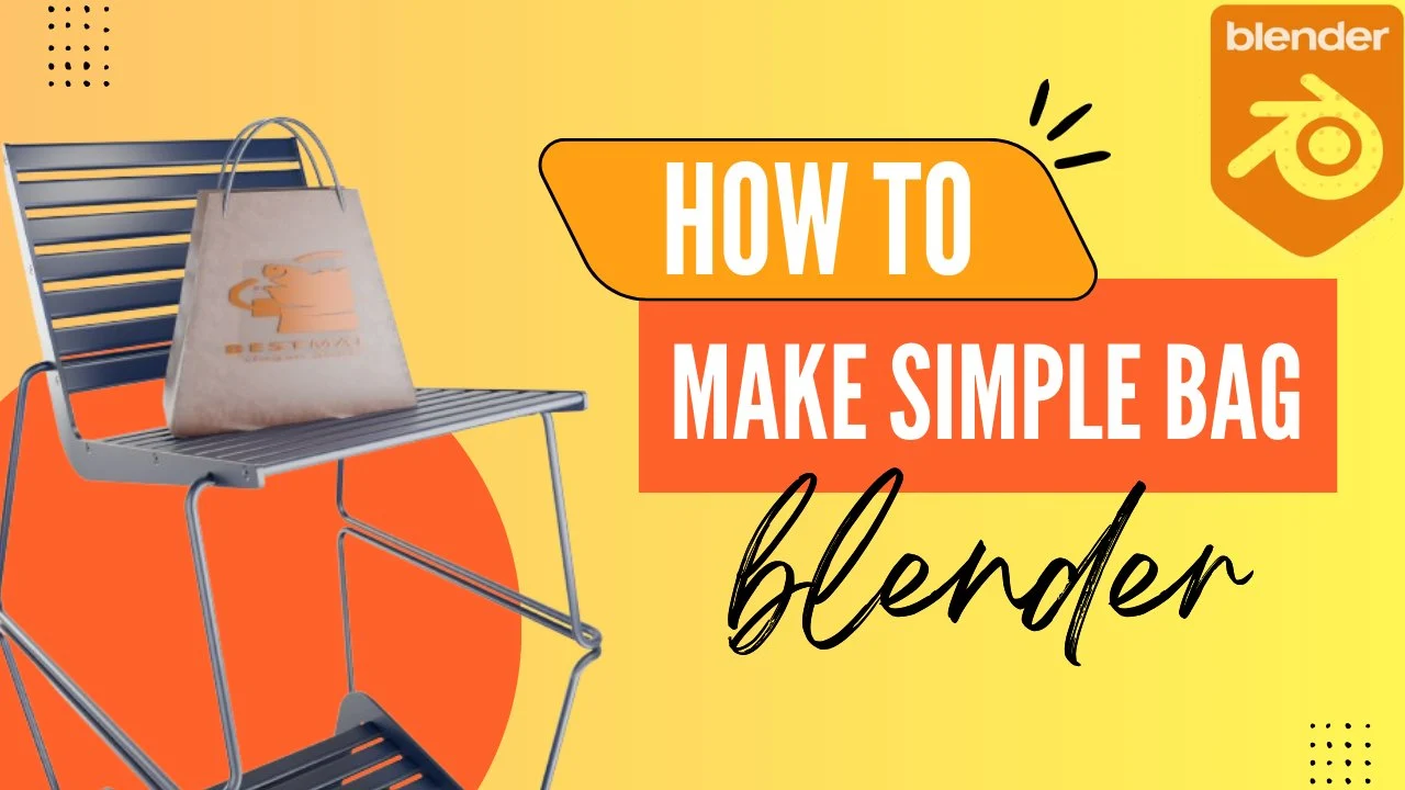 آموزش مقدماتی طراحی کیف در بلندر و سابستنس پینتر: تکنیک‌های آسان
