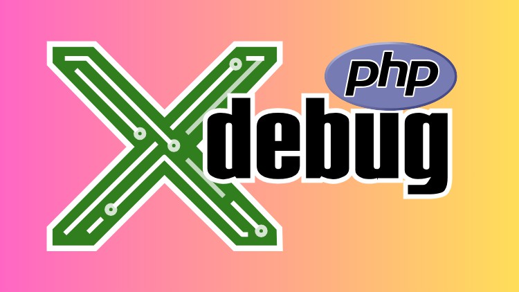 آموزش دیباگ پیشرفته PHP با XDebug: راهنمای نهایی

