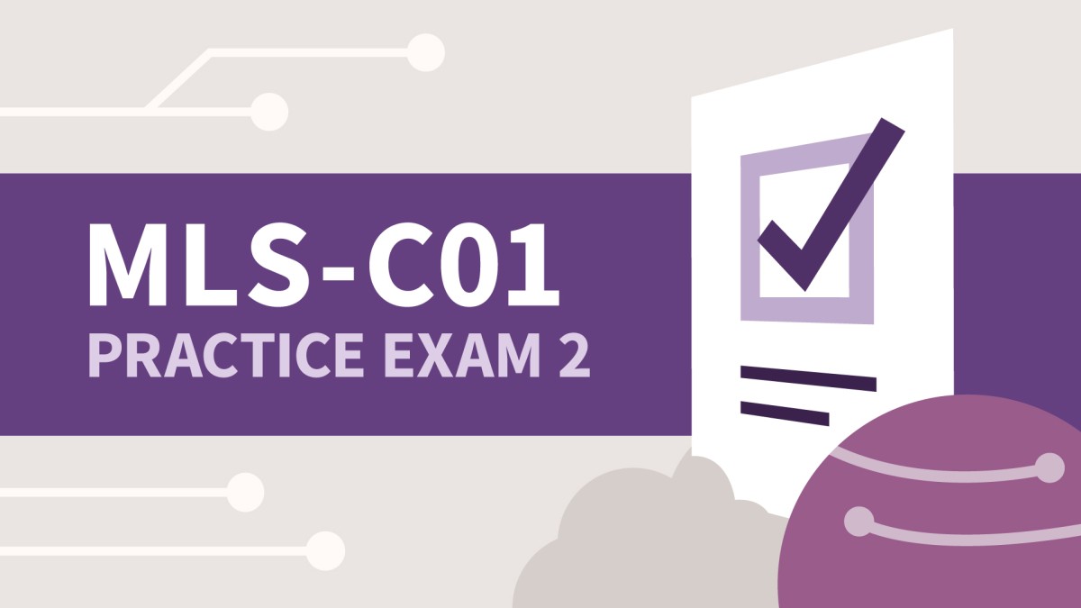 آزمون آزمایشی ۲ مدرک تخصصی یادگیری ماشین AWS (MLS-C01)