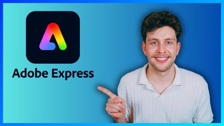 آموزش Adobe Express Mastery: دوره نهایی طراحی گرافیک (2025)