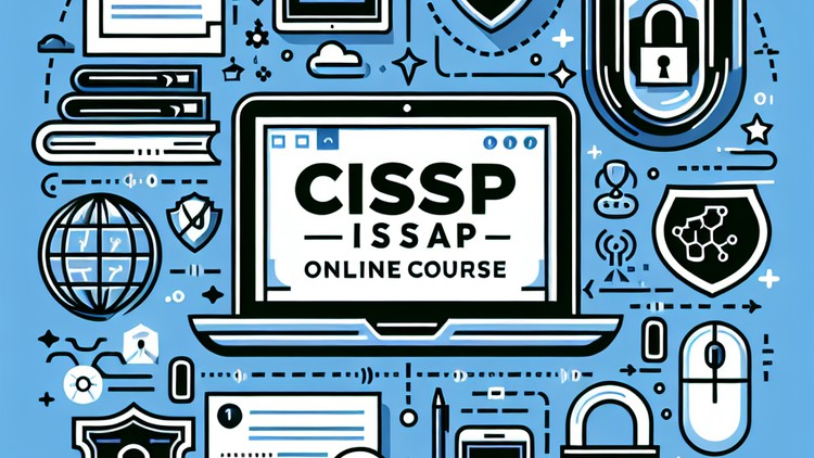 دوره مسترکلاس CISSP ISSAP 2025 همراه با سوالات تمرینی
