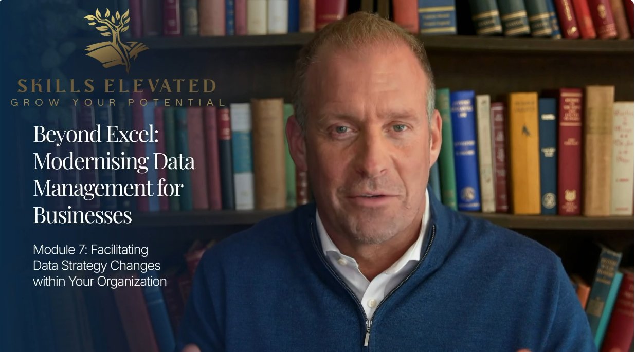 آموزش فراتر از اکسل: نوسازی مدیریت داده برای تجارت - تسهیل تغییرات در سازمان شما