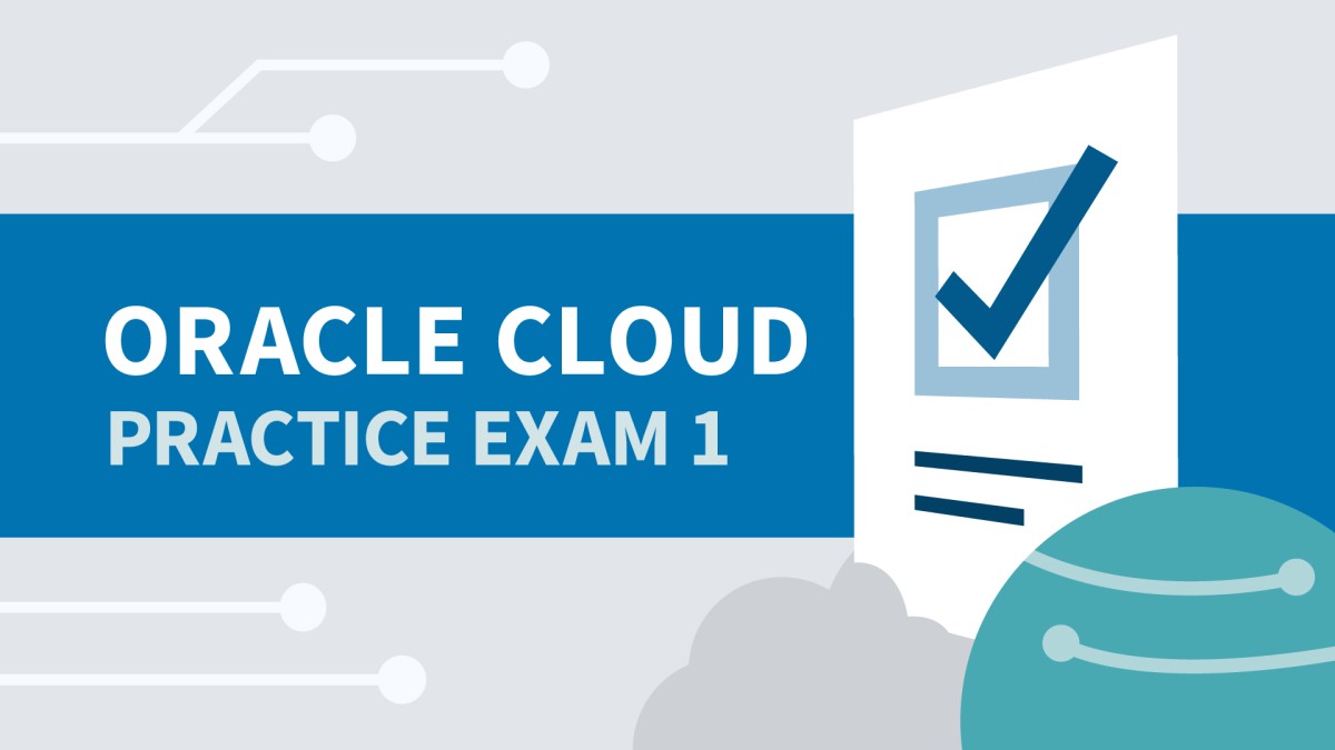 آزمون آزمایشی ۱ برای مدرک Oracle Cloud Infrastructure Architect Associate