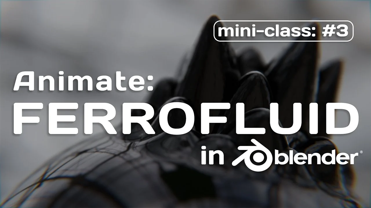 آموزش مینی‌کلاس: ساخت انیمیشن مایع مغناطیسی (فرو‌فلوید) در بلندر سه‌بعدی
