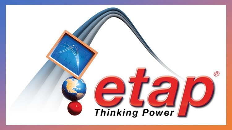 آموزش نرم‌افزار ETAP برای مهندسین برق | جامع و کاربردی برای مبتدیان